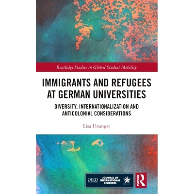 预订 Immigrants and Refugees at German Universities: Diversity, Internationalization and Anticolonial Considerations 德