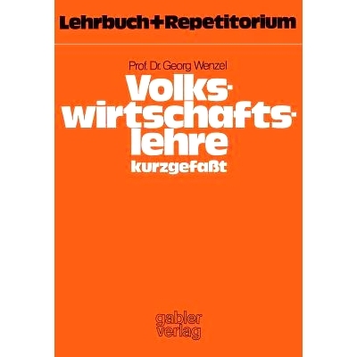 预订 Volkswirtschaftslehre — kurzgefaßt: Lehrbuch und Repetitorium: 9783409601245