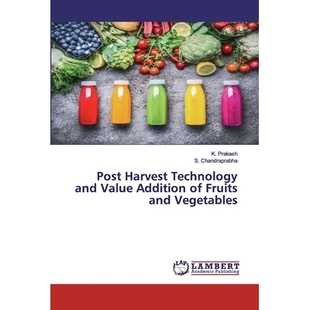 Vegetables 9786202563857 Technology Addition Value Harvest and 采后技术与果蔬增值 预订 Fruits Post