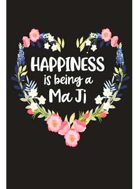 预订 Happiness Is Being a Ma Ji: Cute Mother’s Day Gift for Awesome Mom, Nana, Gigi, Mimi: 9781098546809