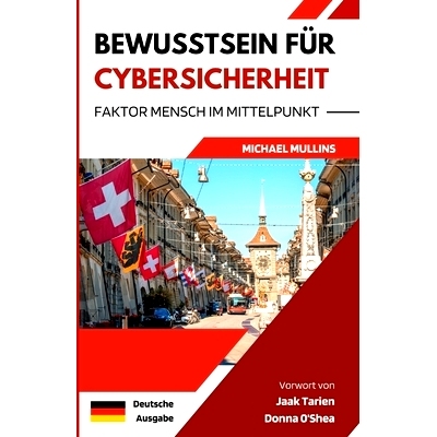 预订 Bewusstsein Für Cybersicherheit: Faktor Mensch im Mittelpunkt: 9798850541231