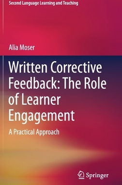 【预订】Written Corrective Feedback: The Role of Learner Engagement