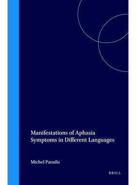 预订 Manifestations of Aphasia Symptoms in Different Languages 不同语言的失语症症状表现: 9780080436623