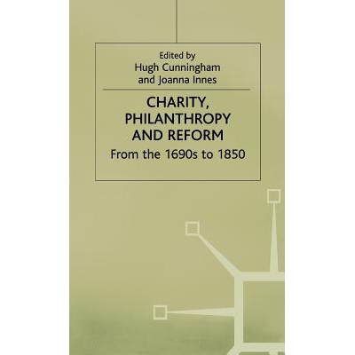 预订 Charity, Philanthropy and Reform: From the 1690s to 1850: 9780333674048
