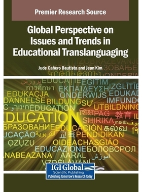 预订 Global Perspective on Issues and Trends in Educational Translanguaging: 9798337301082