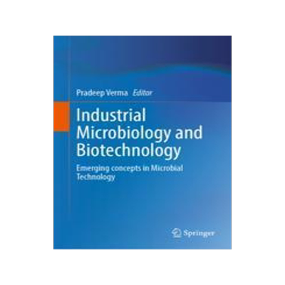 [预订]Industrial Microbiology and Biotechnology 9789819928156
