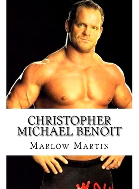 预订 Chris*her Michael Benoit: The Rise and Fall: 9781523795932