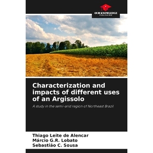 阿吉索羅不同用途 9786208269258 impacts uses different and 特性及影響 预订 Argissolo Characterization