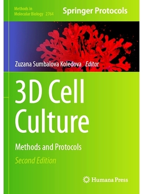 预订 3D Cell Culture: Methods and Protocols 3D 细胞培养：方法与协议 第2版: 9781071636763