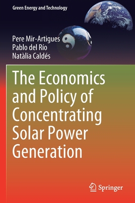 【预订】The Economics and Policy of Concentrating Solar Power Generation