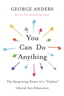 【预订】You Can Do Anything: The Surprising Power of a Useless Liberal Arts  9780316548885
