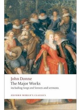 John Donne - The Major Works约翰.堂恩主要作品: 9780199537945