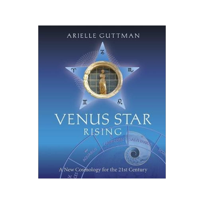 [预订]Venus Star Rising: A New Cosmology for The Twenty-First Century 9780983059851
