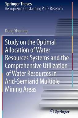 【预订】Study on the Optimal Allocation of Water Resources Systems and the Comprehensive Utilization of Water Reso...