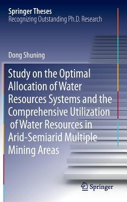 【预订】Study on the Optimal Allocation of Water Resources Systems and the Comprehensive Utilization of Water Reso...