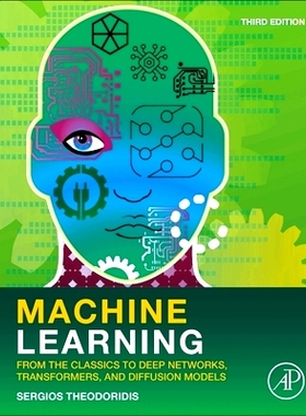 预订 Machine Learning: From the Classics to Deep Networks, Transformers, and Diffusion Models: 9780443292385