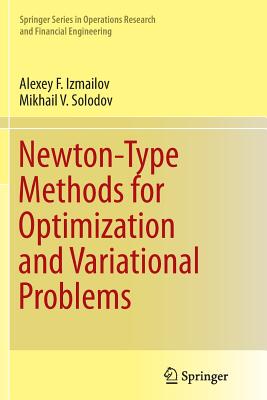 【预订】Newton-Type Methods for Optimization and Variational Problems