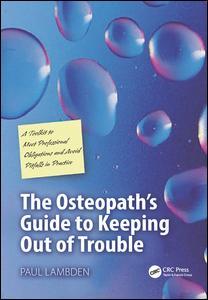 【预订】The Osteopath’s Guide to Keeping Out of Trouble