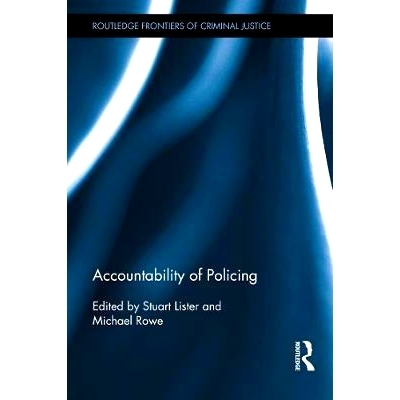 预订 Accountability of Policing 问责制监控: 9780415715331