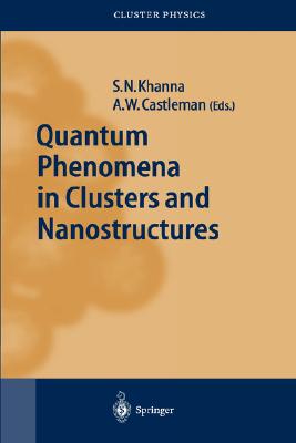 【预订】Quantum Phenomena in Clusters and Nanostructures