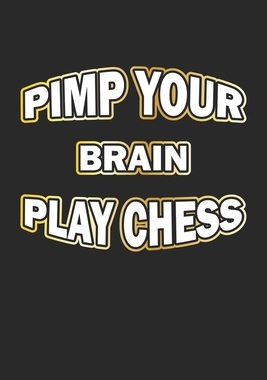 【预订】Pimp Your Brain Play Chess: Notizbuch, Notizheft, Notizblock - Geschenk-Idee für Schach Spieler- Karo - A5...