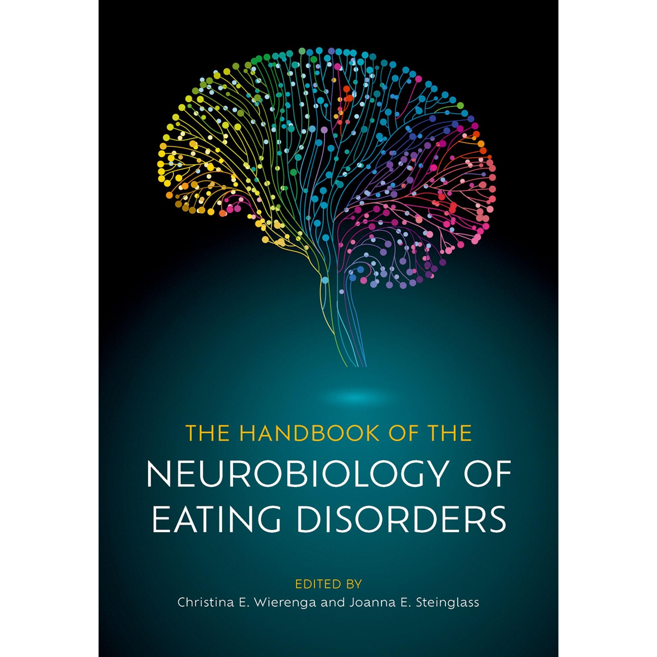 预订 The Handbook of the Neurobiology of Eating Disorders 《饮食失调神经生物学手册》 9780197675182