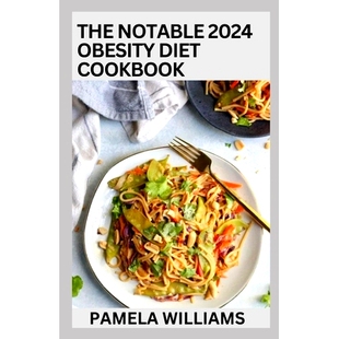 Obesity 100 The 2024 9798877053632 预订 Recipes Diet Notable And Nutritious Cookbook Combat Delicious