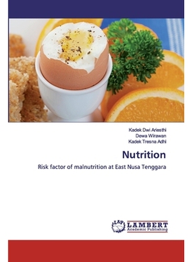 预订 Nutrition: Risk factor of malnutrition at East Nusa Tenggara: 9786200532770