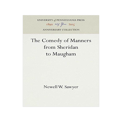 [预订]The Comedy of Manners from Sheridan to Maugham 9781512806557