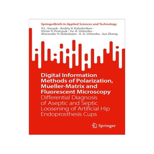 [预订]Digital Information Methods of Polarization, Mueller-Matrix and Fluorescent Microscopy 9789819947348
