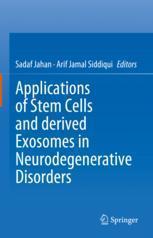 [预订]Applications of Stem Cells and Derived Exosomes in Neurodegenerative Disorders 9789819938476