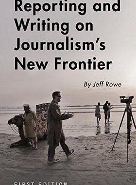 [预订]Reporting and Writing on Journalism’s New Frontier 9781634873406