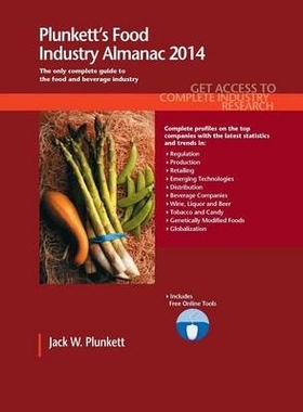 预订 Plunkett’s Food Industry Almanac 2014: Food Industry Market Research, Statistics, Trends & Leading Companies Plunk