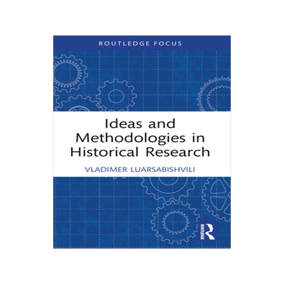 预订 Ideas and Methodologies in Historical Research