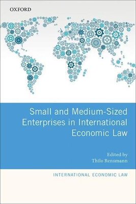 【预订】Small and Medium-Sized Enterprises in International Economic Law