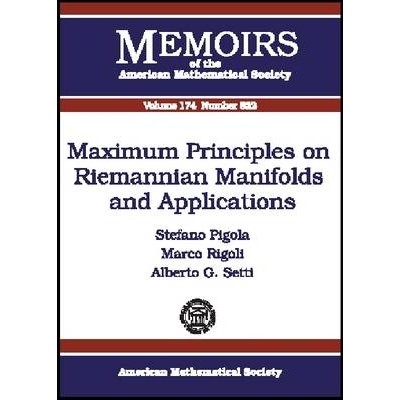 预订 Maximum Principles on Riemannian Manifolds and Applications 黎曼几何学基本定理与应用的极大值原理: 9780821836392