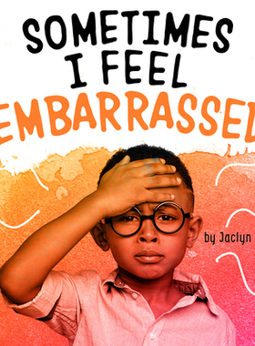【预订】Sometimes I Feel Embarrassed