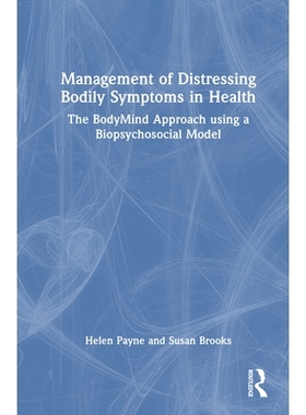 预订 Management of Distressing Bodily Symptoms in Health: The BodyMind Approach using a Biopsychosocial Model 健康领域令