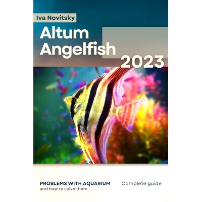 预订 Altum Angelfish: Problems with aquarium and how to solve them: 9798864621059