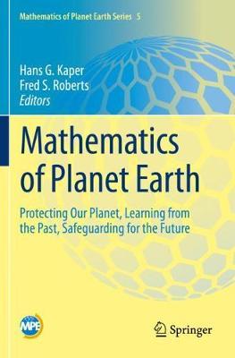 【预订】Mathematics of Planet Earth: Protecting Our Planet, Learning from the Past, Safeguarding for the Future