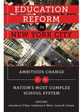 预订 Education Reform in New York City: Ambitious Change in the Nation’s Most Complex School System 纽约市的教育改革: 9