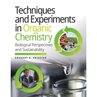 预订 Techniques and Experiments in Organic Chemistry: Biological Perspectives and Sustainability 有机化学技术与实验：生