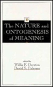 【预订】The Nature and Ontogenesis of Meaning