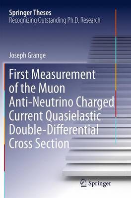 【预订】First Measurement of the Muon Anti-Neutrino Charged Current Quasielastic Double-Differential Cross Section