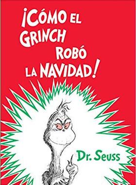【预订】c mo El Grinch Rob  La Navidad! (How the Grinch Stole Christmas Spanish Edition)