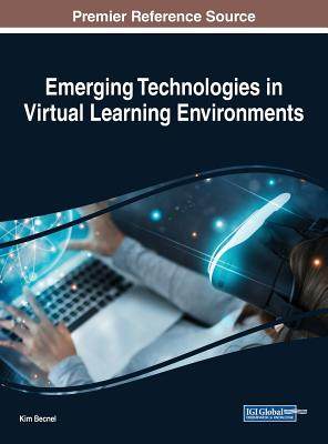 【预订】Emerging Technologies in Virtual Learning Environments