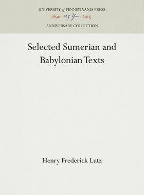 [预订]Selected Sumerian and Babylonian Texts 9781512812961