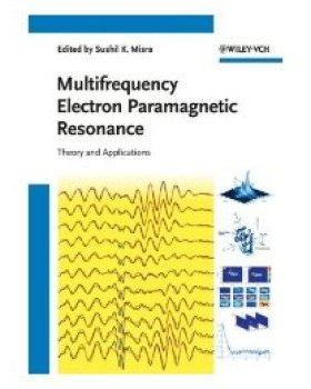 【预订】Multifrequency Electron Paramagnetic Resonance - Theory And Applications