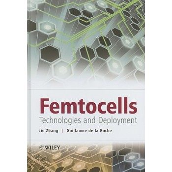 【预订】Femtocells - Technologies and Deployment