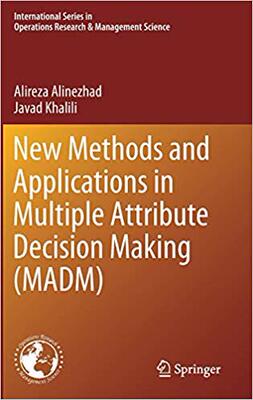 【预售】New Methods and Applications in Multiple Attribute Decision Making (MADM)